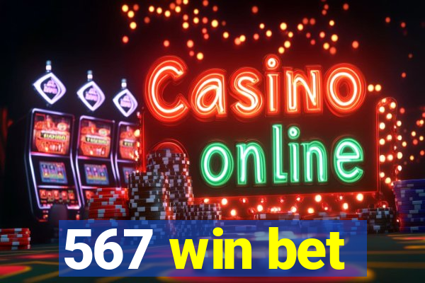 567 win bet